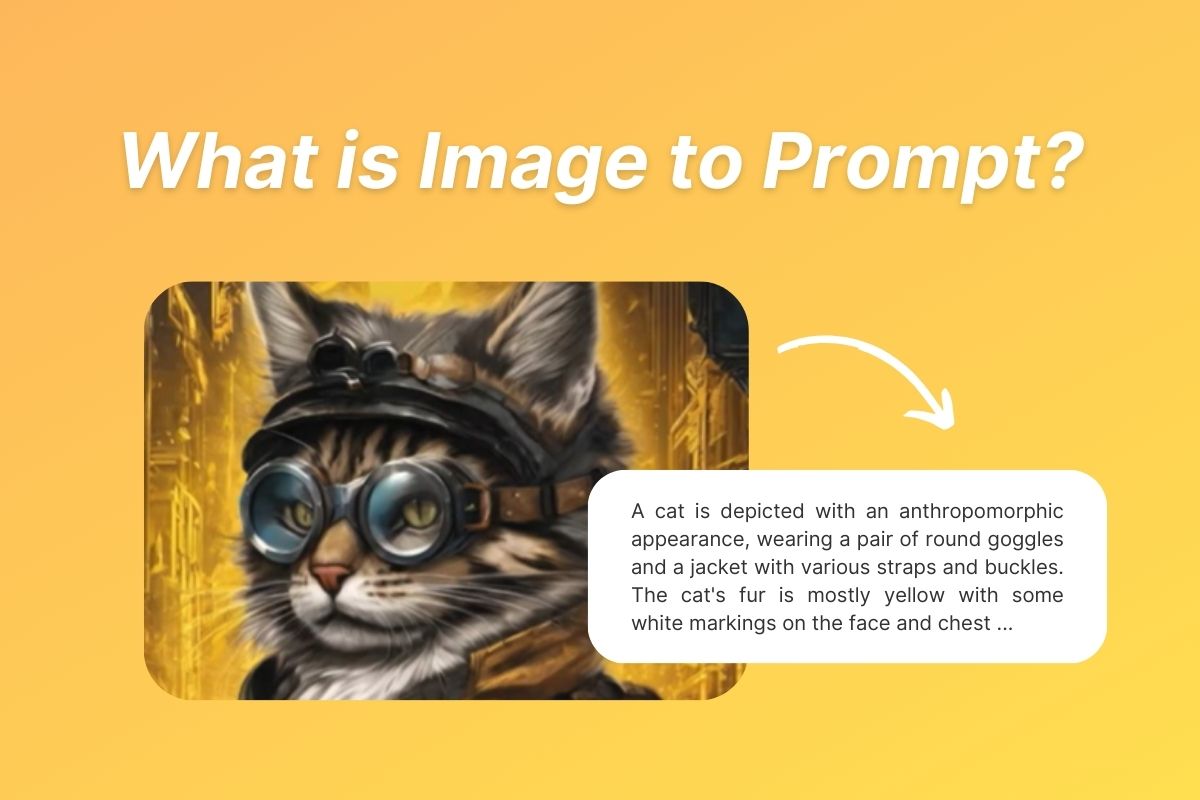 What is Image to Prompt? Discover How AI Translates Visuals to Words!