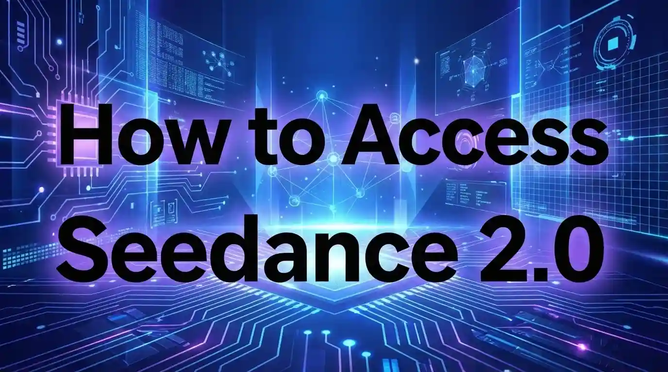 How to Get Early Access to Seedance 2.0 + Useful Prompts Tips!